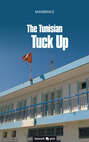 The Tunisian Tuck Up