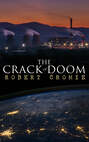 The Crack of Doom
