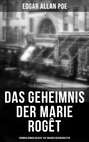 Das Geheimnis der Marie Rogêt: Kriminalroman basiert auf wahren Begebenheiten