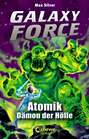 Galaxy Force 5 - Atomik, Dämon der Hölle