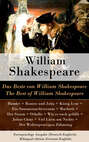 Das Beste von William Shakespeare / The Best of William Shakespeare - Zweisprachige Ausgabe (Deutsch-Englisch) / Bilingual edition (German-English)