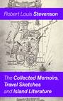 The Collected Memoirs, Travel Sketches and Island Literature