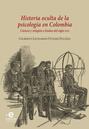Historia oculta de la psicología en Colombia