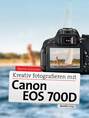 Kreativ fotografieren mit Canon EOS 700D