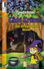 Kikki Krümel und die verhexten Hexen