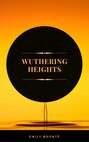 Wuthering Heights (ArcadianPress Edition)