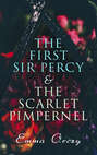 The First Sir Percy & The Scarlet Pimpernel 