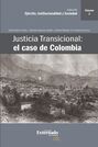 Justicia Transicional: el caso de Colombia