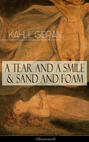 A Tear And A Smile & Sand And Foam (Illustrated)