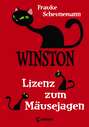 Winston 6 - Lizenz zum Mäusejagen
