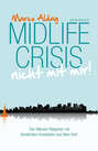 Midlife Crisis - nicht mit mir!