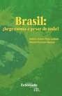 Brasil: ¿hegemonía a pesar de todo?