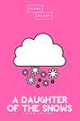 A Daughter of the Snows | The Pink Classic