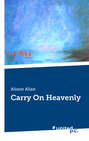Carry On Heavenly