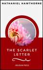 The Scarlet Letter (ArcadianPress Edition)
