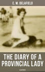 The Diary of a Provincial Lady (Illustrated)