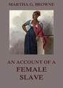 An Account Of A Female Slave