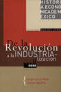 De la revolución a la industrialización