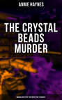 THE CRYSTAL BEADS MURDER (Murder Mystery for Inspector Stoddart)