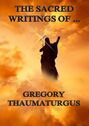 The Sacred Writings of Gregory Thaumaturgus