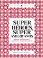 Superhéroes, súper americanos