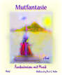 Mutfantasie