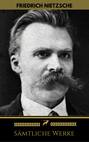 Friedrich Nietzsche: Sämtliche Werke (Golden Deer Classics)