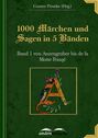 1000 Märchen und Sagen in 5 Bänden - Band 1