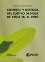 Control y defensa del cultivo de hoja de coca en Perú