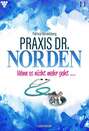 Praxis Dr. Norden 11 – Arztroman