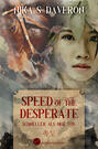 Speed of the Desperate – Schneller als der Tod
