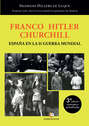 Franco – Hitler- Churchill