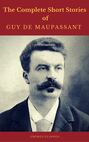 Guy de Maupassant: The Complete Short Stories (Cronos Classics)
