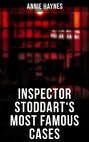 Inspector Stoddart's Most Famous Cases