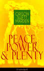 Peace, Power & Plenty (Unabridged)