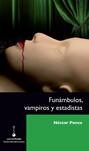 Funámbulos, vampiros y estadistas