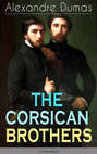 THE CORSICAN BROTHERS (Unabridged)