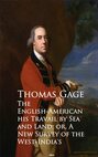 The English-American - Travel by Sea and Land or A New Survey of the West-India's