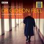 Dr Gideon Fell: Collected Cases