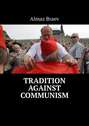 Tradition against communism