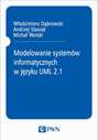 Modelowanie systemów informatycznych w języku UML 2.1