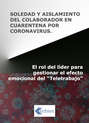 Soledad y aislamiento del colaborador en cuarentena por coronavirus
