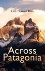 Across Patagonia