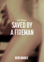 Saved by a Fireman