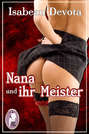 Nana und ihr Meister (BDSM, MaleDom)