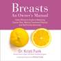 Breasts: An Owner's Manual