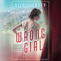 The Wrong Girl (Unabridged)