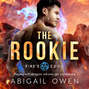 The Rookie - Fire's Edge, Book 2 (Unabridged)