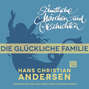 H. C. Andersen: Sämtliche Märchen und Geschichten, Die glückliche Familie