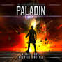 Paladin - The Vigilante Chronicles, Book 4 (Unabridged)